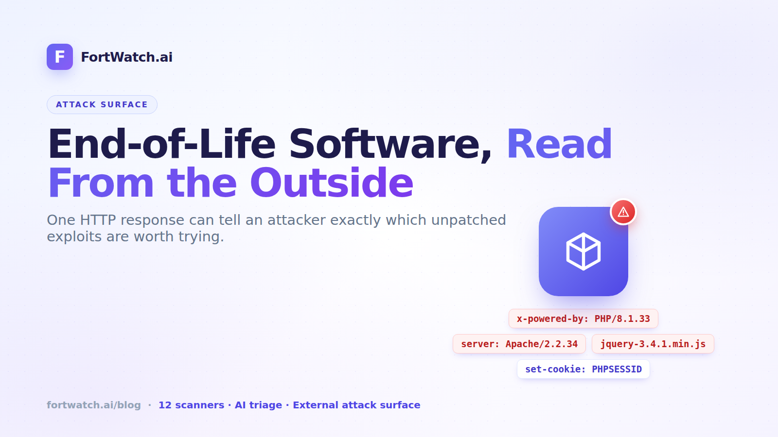 End-of-Life Software: How to Find the Unpatched Runtimes on Your Public Web